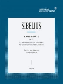 Sibelius: Karelia Suite Opus 11 for Wind Ensemble and Double Bass published by Breitkopf