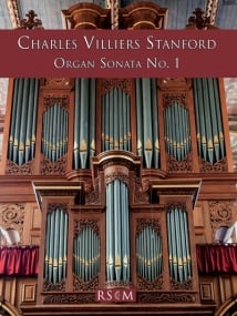 Stanford: Sonata No. 1 Opus 149 for Organ published by RSCM
