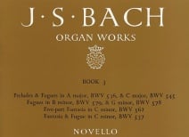 Bach: Complete Organ Works Volume 3 published by Novello