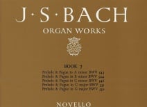 Bach: Complete Organ Works Volume 7 published by Novello