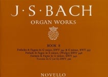 Bach: Complete Organ Works Volume 8 published by Novello