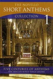 The Novello Short Anthems Collection 1 published by Novello