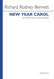 Bennett: New Year Carol SATB published by Novello
