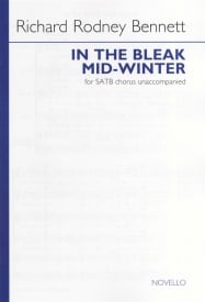 Bennett: In The Bleak Mid-Winter SATB published by Novello
