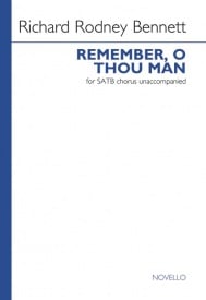 Bennett: Remember, O Thou Man SATB published by Novello