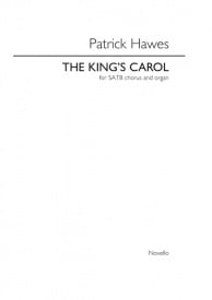 Hawes: The King's Carol SATB published by Novello