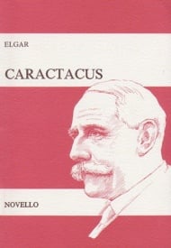 Elgar: Caractacus published by Novello - Vocal Score