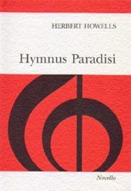 Howells: Hymnus Paradisi published by Novello - Vocal Score