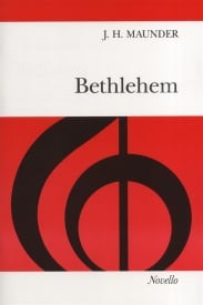 Maunder: Bethlehem published by Novello - Vocal Score