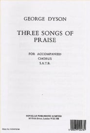 Dyson: Three Songs Of Praise SATB published by Novello