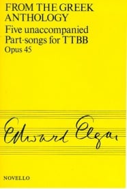 Elgar: Five Unaccompanied Part-songs Op.45 (From The Greek Anthology) published by Novello - Vocal Score