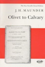 Maunder: Olivet To Calvary published by Novello - Vocal Score