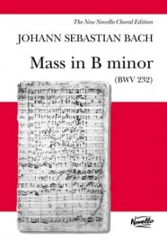 Bach: Mass In B Minor BWV 232 published by Novello - Vocal Score