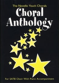 The Novello Youth Chorals: Choral Anthology (SATB) published by Novello