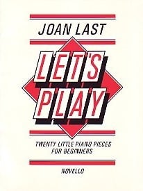 Last: Lets Play for Piano published by Novello