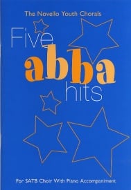 The Novello Youth Chorals: Five Abba Hits (SATB) published by Novello