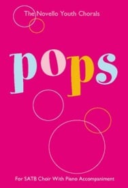 The Novello Youth Chorals: Pops (SATB) published by Novello