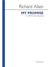 Allain: My Promise SSATB published by Novello