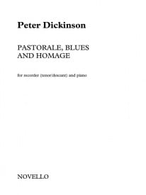 Dickinson: Pastorale, Blues And Homage for Recorder published by Novello