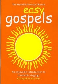 The Novello Primary Chorals: Easy Gospels published by Novello
