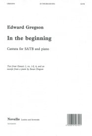 Gregson: In The Beginning SATB published by Novello
