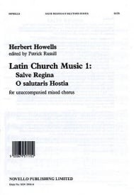 Howells: Salve Regina / O Salutaris Hostia SATB published by Novello