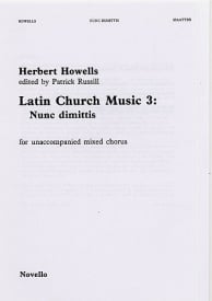Howells: Nunc Dimittis (Latin Church Music 3) SATB published by Novello