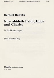 Howells: Now Abideth Faith, Hope And Charity SATB published by Novello