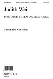 Weir: Drop Down, Ye Heavens, From Above SATB published by Novello