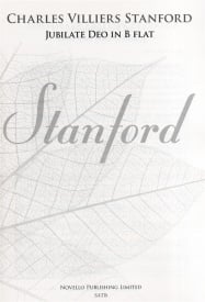 Stanford: Jubilate Deo In B Flat Op.10 SATB published by Novello