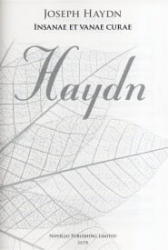 Haydn: Insanae Et Vanae Curae SATB published by Novello