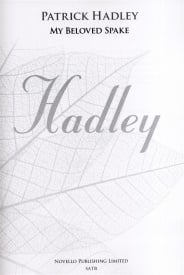 Hadley: My Beloved Spake SATB published by Novello