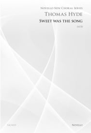 Hyde: Sweet Was The Song SATB published by Novello