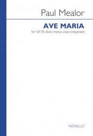 Mealor: Ave Maria SATB published by Novello