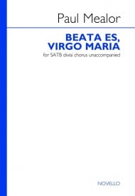 Mealor: Beata Es, Virgo Maria SATB published by Novello