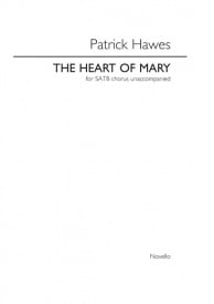 Hawes: The Heart of Mary SATB published by Novello