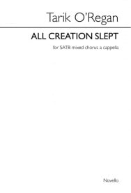 O'Regan: All Creation Slept SATB published by Novello