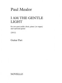 Mealor: I Am The Gentle Light 2pt published by Novello