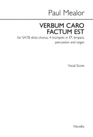 Mealor: Verbum Caro Factum Est SATB published by Novello
