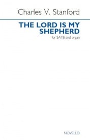 Stanford: The Lord Is My Shepherd SATB published by Novello