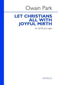 Park: Let Christians All With Joyful Mirth SATB published by Novello