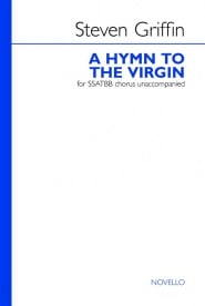 Griffin: A Hymn To The Virgin SSATBB published by Novello