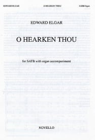 Elgar: O Hearken Thou Op.64 SATB published by Novello