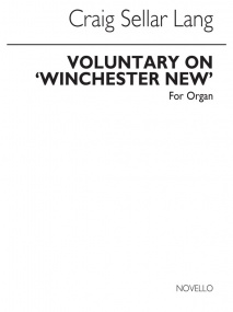 Lang: Voluntary on Winchester New for Organ published by Novello