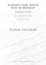 Ford: Almighty God, Which Hast Me Brought SATB published by Novello