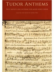 Tudor Anthems - Fifty Motets And Anthems For Mixed-Voice Choir published by Novello