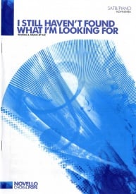 I Still Haven't Found What I'm Looking For SATB published by Novello