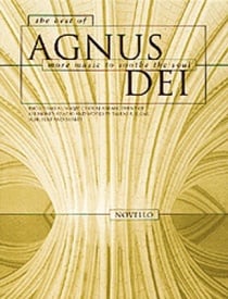 The Best Of Agnus Dei: More Music To Soothe The Soul published by Novello