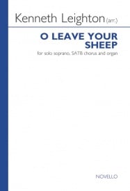 Leighton: O Leave Your Sheep SATB published by Novello