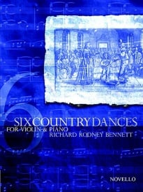 Bennett: Six Country Dances for Violin published by Novello